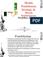 Model, Strategi, Pendekatan Dan Metode Pak