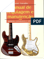 Manual de Regulagem e manutenção em Guitarra, contrabaixos e violões - Mozart carvalho