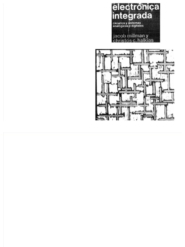 Electronica Integrada 8 Ed Millman Amp Halkias | PDF