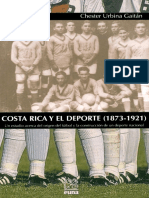 Costa Rica y El Deporte (1873-1 - Chester Urbina Gaitan