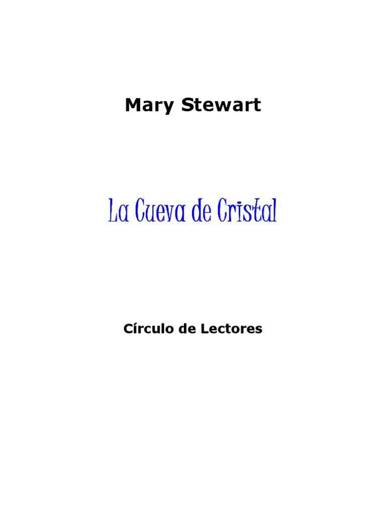 Stewart, Mary Trilogia de Merlin 01 La Cueva de Cristal PDF