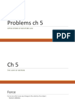 CH 5 Newton's Law and Its Application With Problems Solving