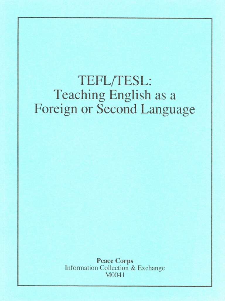 Teaching English As A Foreign or Second Language | PDF