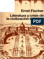 Fischer Ernst - Literatura Y Crisis en La Civilizacion Europea - Kraus Musil Kafka