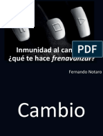 Inmunidad Al Cambio: ¿Qué Te Hace Frenavanzar?: Fernando Notaro