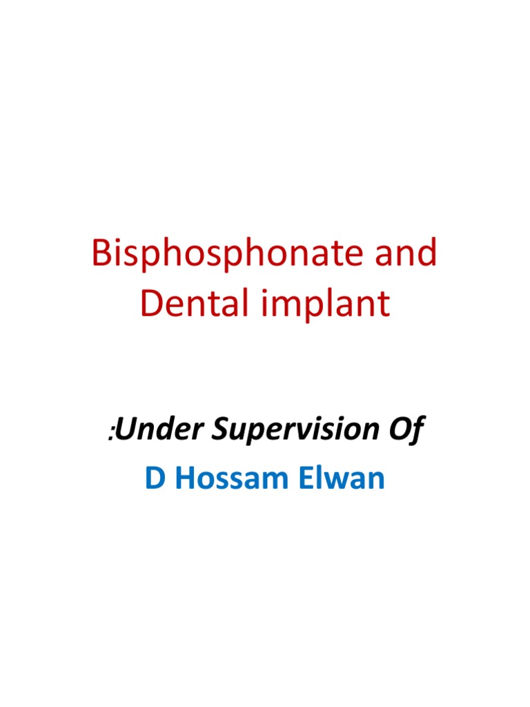 Bisphosphonate and Dental Implant (Power Point) (FINAL) PDF Dental