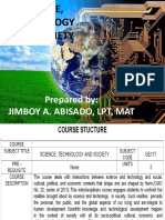 Science, Technology and Society: Prepared By: Jimboy A. Abisado, LPT, Mat