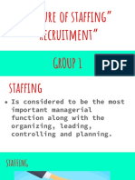 Nature of Staffing and Recruitment