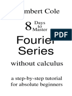 8 Days To Master Fourier Series Without Calculus - Books