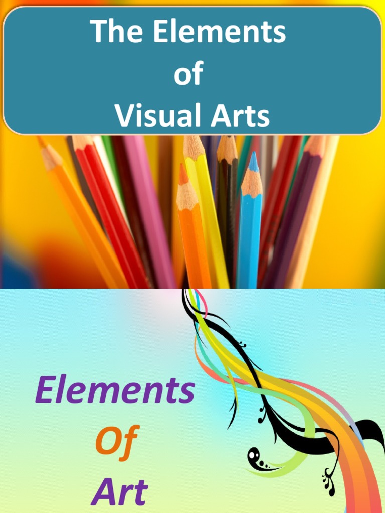 Elements of Visual Arts | PDF | Composition (Visual Arts) | Color