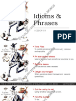 Idioms and Phrases - 3
