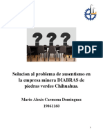 Solucion Al Problema de Ausentismo en La Empresa Minera DIABRAS de Piedras Verdes Chihuahua