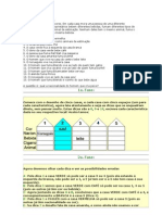 Primeira Aula - Desafios de Logica