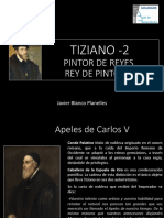 Monarquia y Mecenazgo Clase 8 Tiziano 2. Pintor de Reyes Rey de Pintores