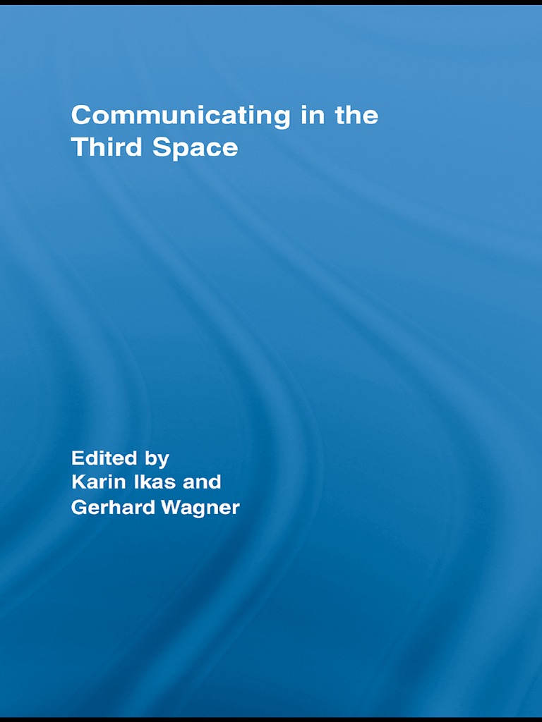 Communicating in The Third Space | PDF | Space