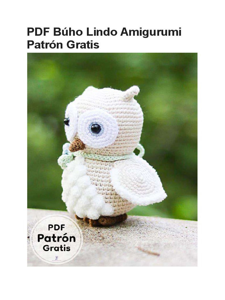 Patrón Gratis: Búho Amigurumi a Crochet | PDF | Amigurumi | Tejer