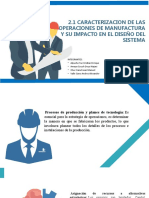 2.1 Caracterizacion de Las Operaciones de Manufactura Y Su Impacto en El Diseño Del Sistema