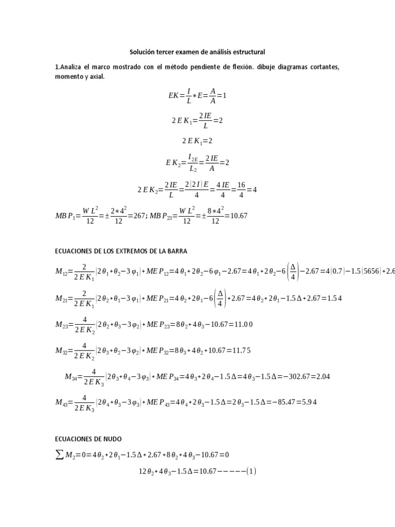 Ek I L A L 1 analiza El Marco Mostrado Con El M todo Pendiente De 