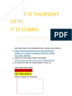 Today Is Thursday 24TH. It Is Sunny.: ¡Spring!
