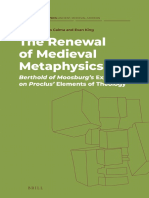 (History of Metaphysics_ Ancient, Medieval, Modern, 2) Dragos Calma, Evan King - The Renewal of Medieval Metaphysics_ Berthold of Moosburg’s Expositio on Proclus’ Elements of Theology-Brill (2021)