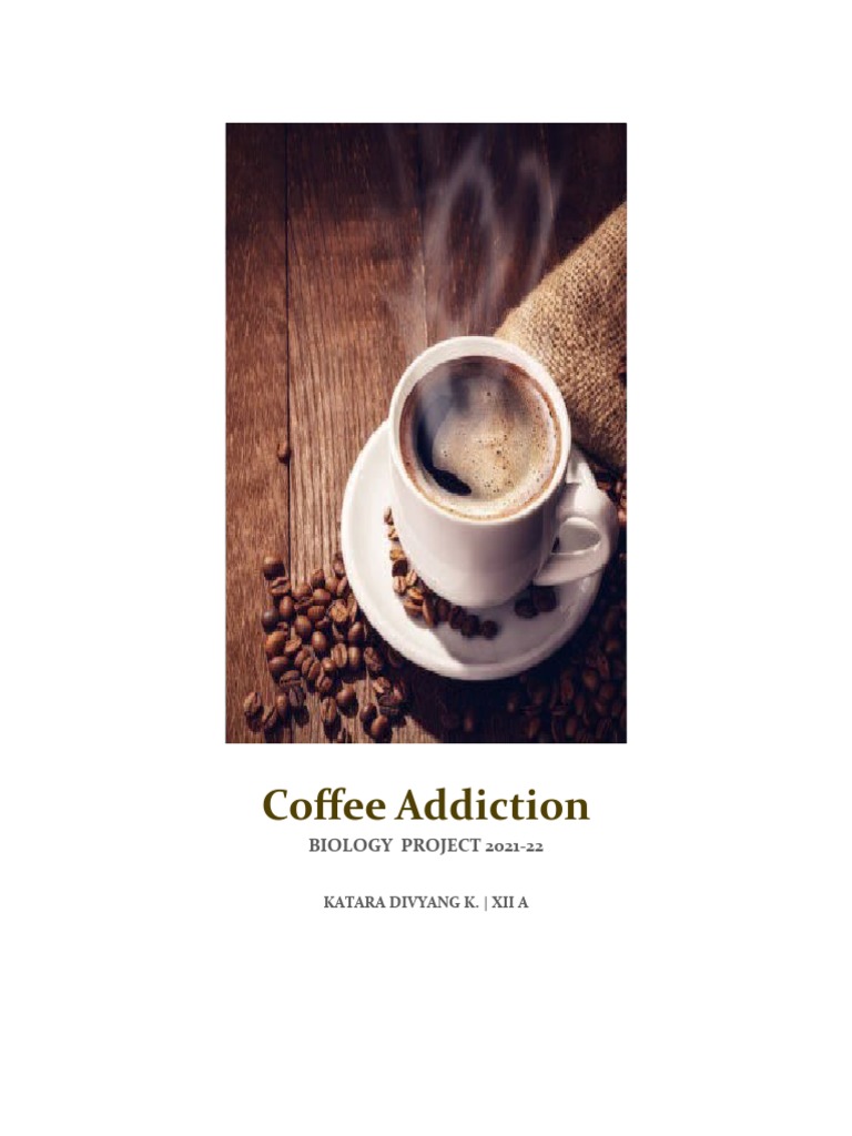 Understanding Coffee Addiction and Health PDF Caffeine Coffee
