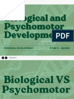 Biological and Psychomotor Development