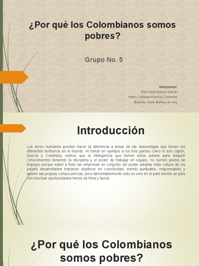 Por Qué Los Colombianos Somos Pobres Presentacion Final Grupo 5