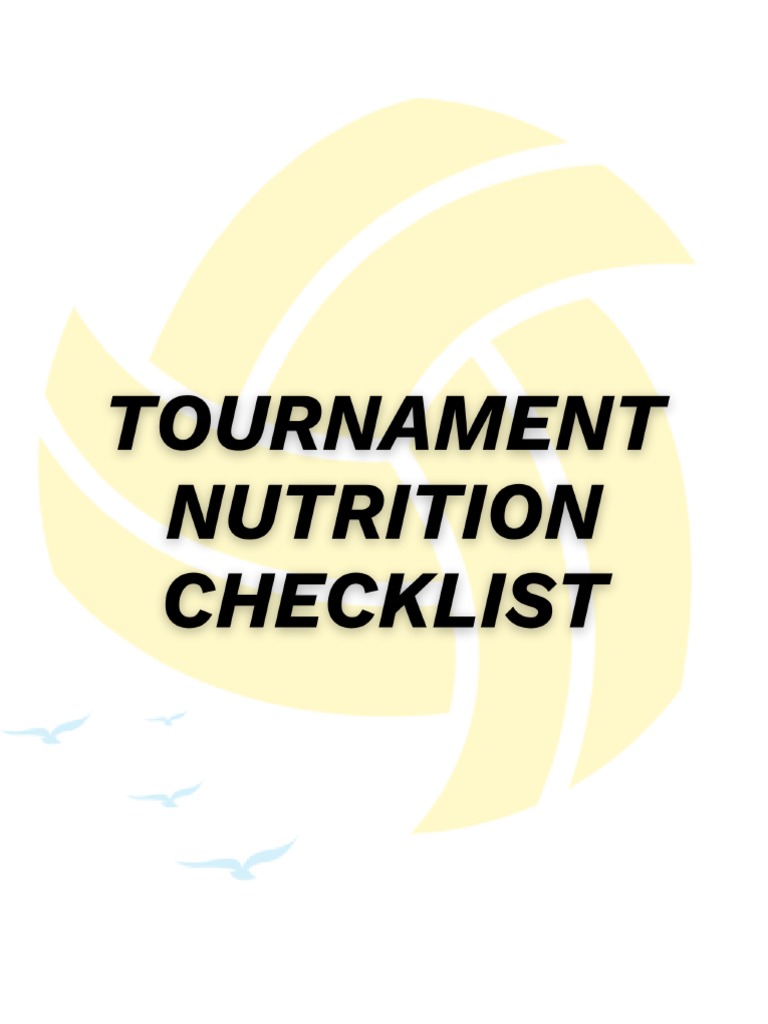 Sand Volleyball Tournament Nutrition Checklist 1 PDF Foods Lunch