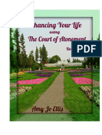 Amy Jo Ellis Enhancing Your Life Using The Court of Atonement