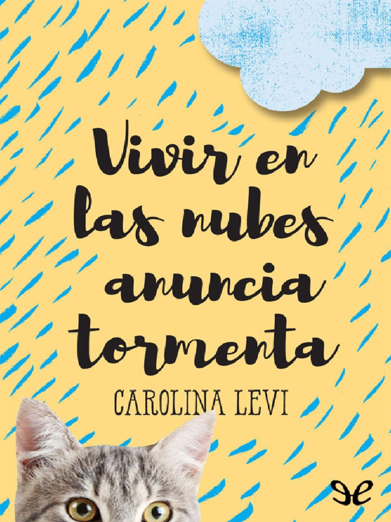 Vivir en Las Nubes Anuncia Tormenta Carolina Levi PDF