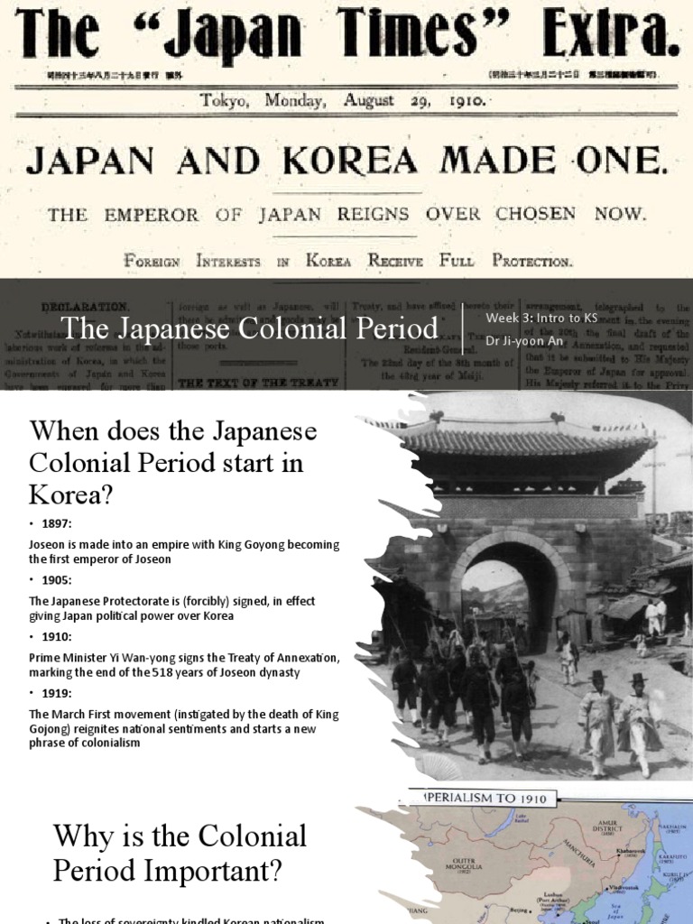 The Colonization of Korea Key Events from the Late 19th Century to