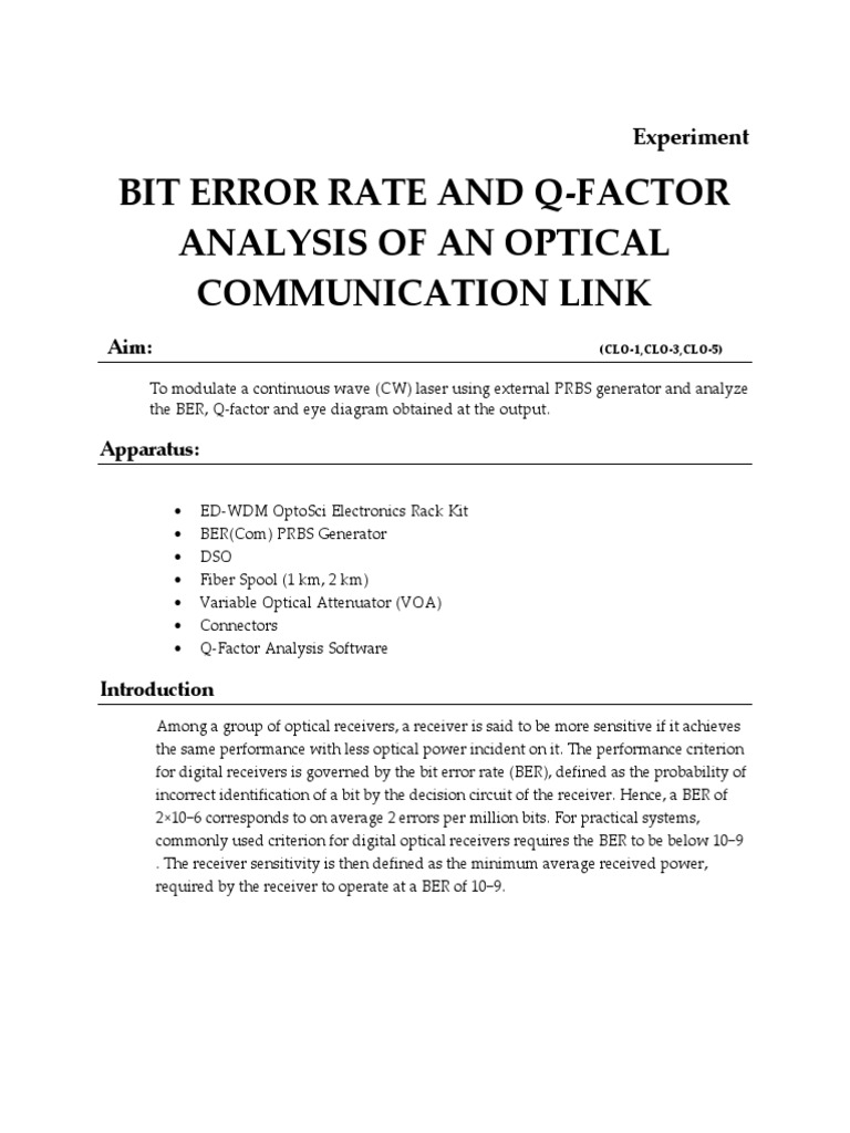 Analysis of Bit Error Rate, Q-Factor, and Eye Diagrams for an Optical ...