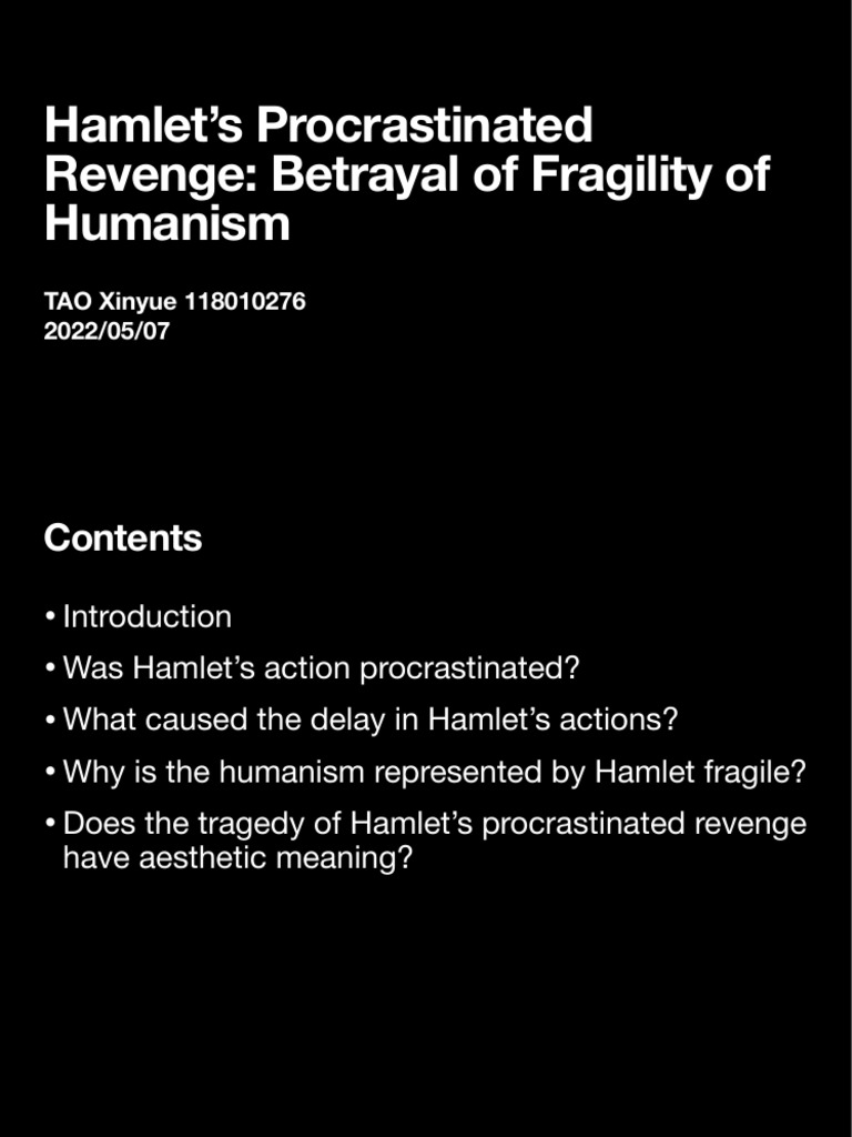 The Inevitable Fragility of Early Humanism Reflected in Hamlet's