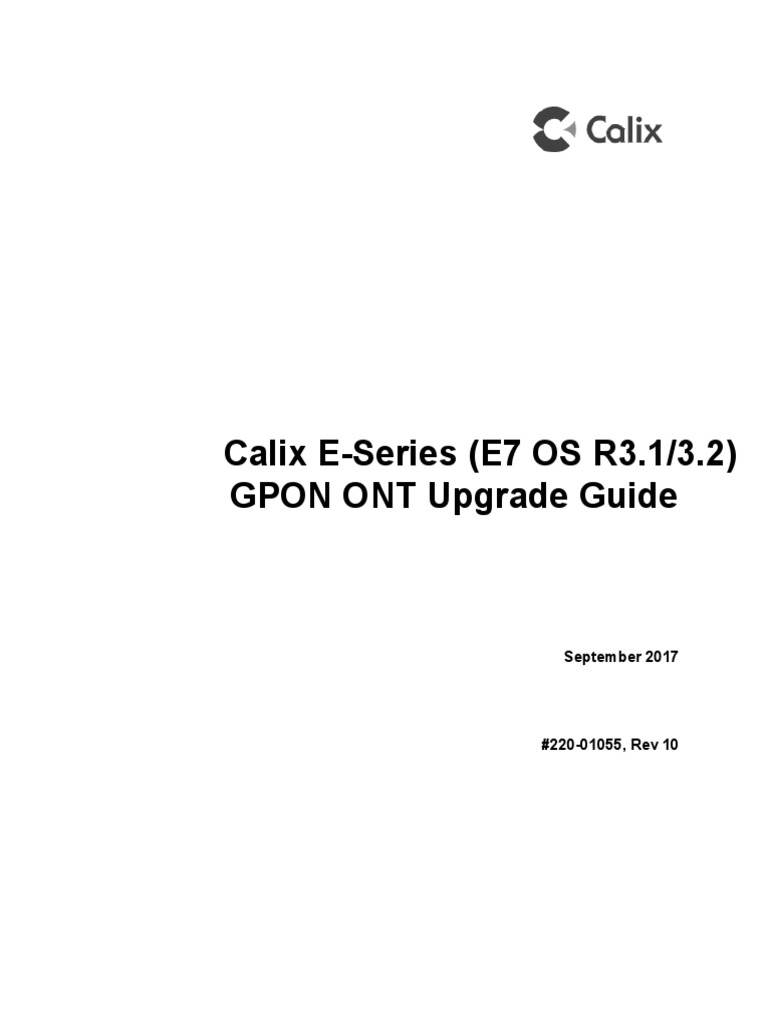 Calix E Series E7 OS R3 1 3 2 GPON ONT Upgrade Guide PDF 