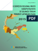 Produk Domestik Regional Bruto Kabupaten - Kota Di Sulawesi Tengah Menurut Lapangan Usaha 2015-2019