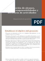 Administración de Proyectos4 - Definicion Alcance, Responsabilidades