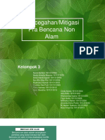 KLP 3 A2 2019 - Pencegahan Atau Mitigasi Pra Bencana Non Alam