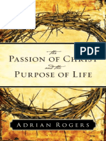 La Pasión de Cristo y El Propósito de La Vida Adrián Rogers