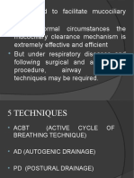 Airway Clearance Techniques for Respiratory Diseases