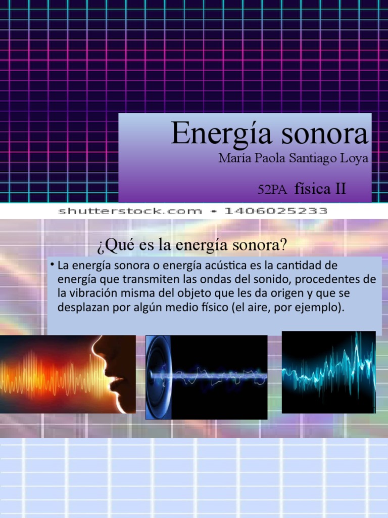 Definición y ventajas de la energía sonora | PDF