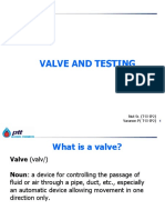Valve and Testing