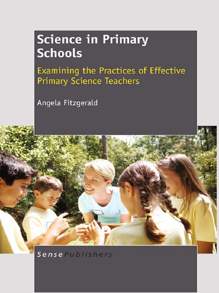 Science in Primary Schools Examining The Practices of Effective