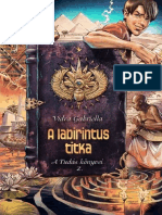 H. Vidra Gabriella - A - Labirintus Titka (A Tudás Könyvei II.)