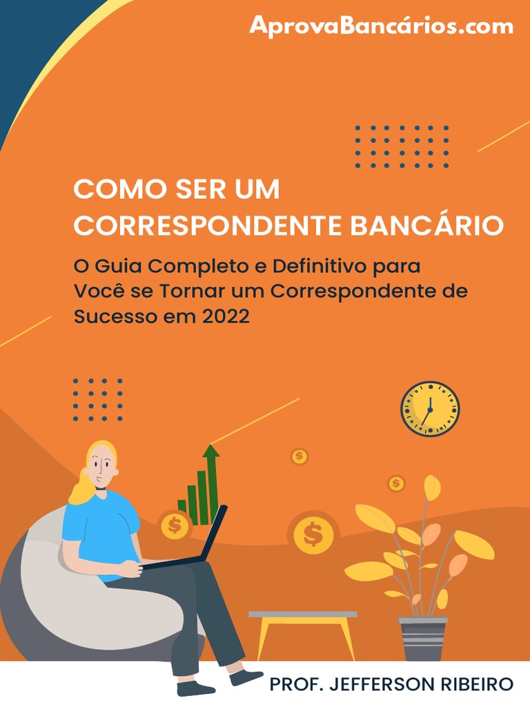 Guia completo para se tornar um correspondente bancário de sucesso ...