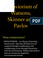 Behaviorism of Watson, Skinner and Pavlov G-5 REPORT - 110730
