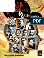 A Vida Louca dos Revolucionários - Demétrio Magnoli