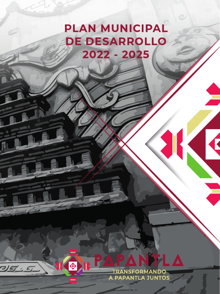 Desarrollo Municipal Papantla 2022-2025 | PDF | Gobierno local | Alcalde