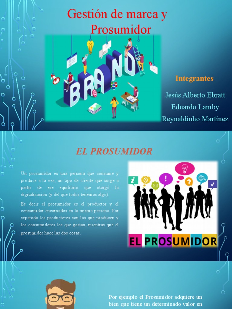 Prosumidor y Gestión de Marca Efectiva | PDF | Marca | Mercado (economía)