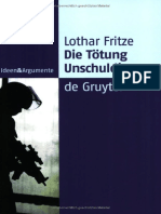 (Ideen & Argumente) Lothar Fritze - Die Tötung Unschuldiger - Ein Dogma Auf Dem Prüfstand-Gruyter (2004)