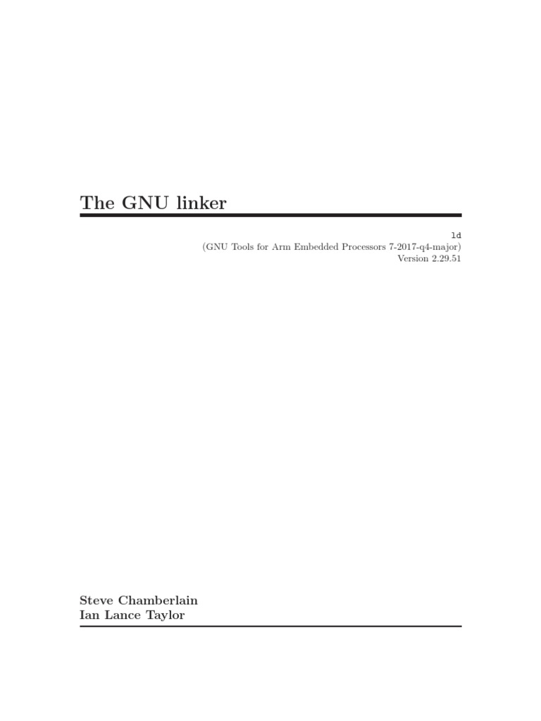 The GNU Linker: Steve Chamberlain Ian Lance Taylor | PDF | Library ...